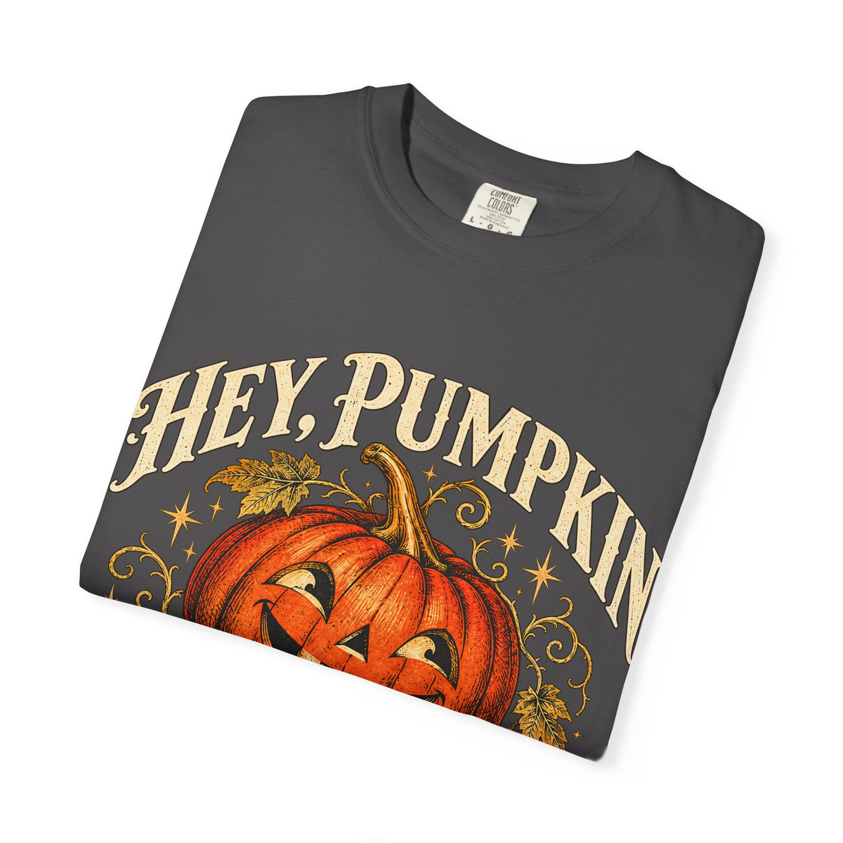 Hey Pumpkin T-Shirt