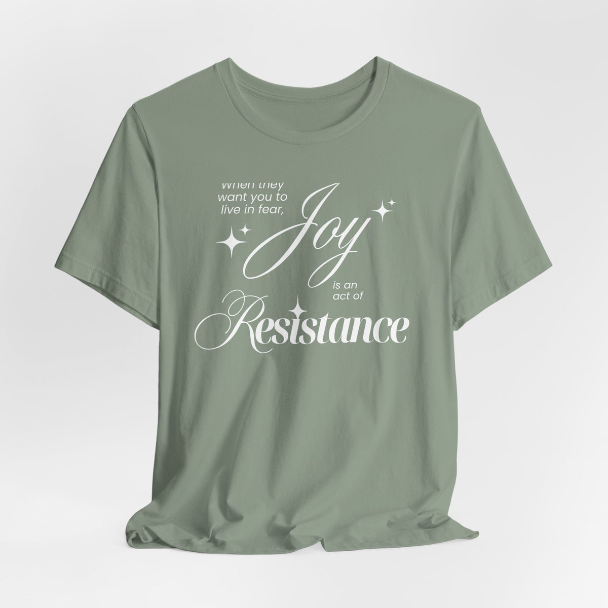 Joy is Resistance Tee