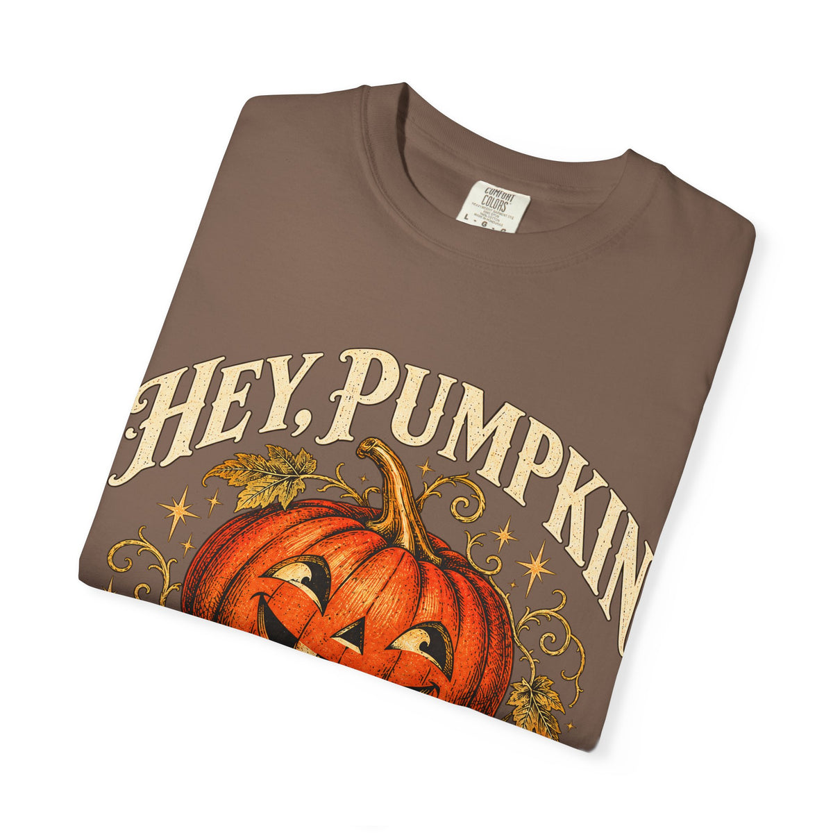 Hey Pumpkin T-Shirt