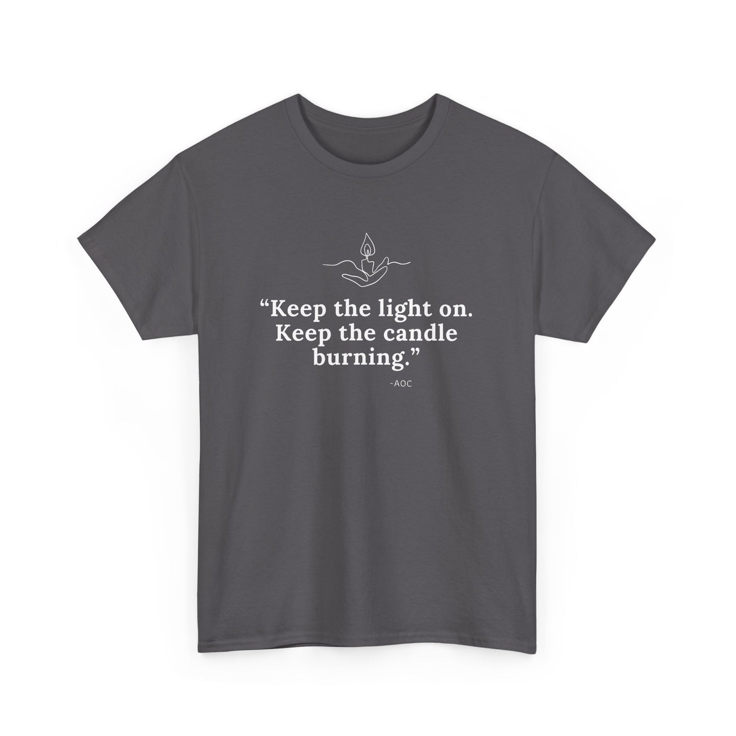 Keep the Light On Cotton Tee