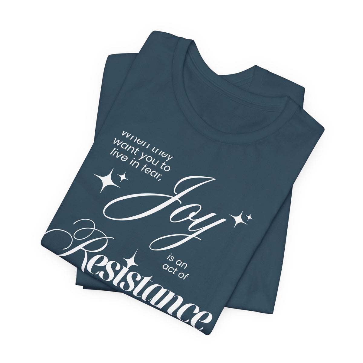 Joy is Resistance Tee