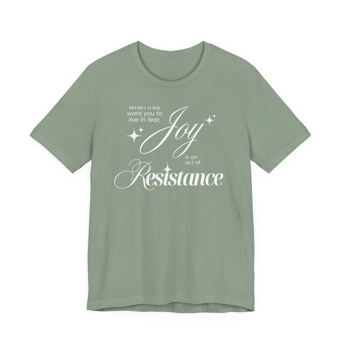 Joy is Resistance Tee