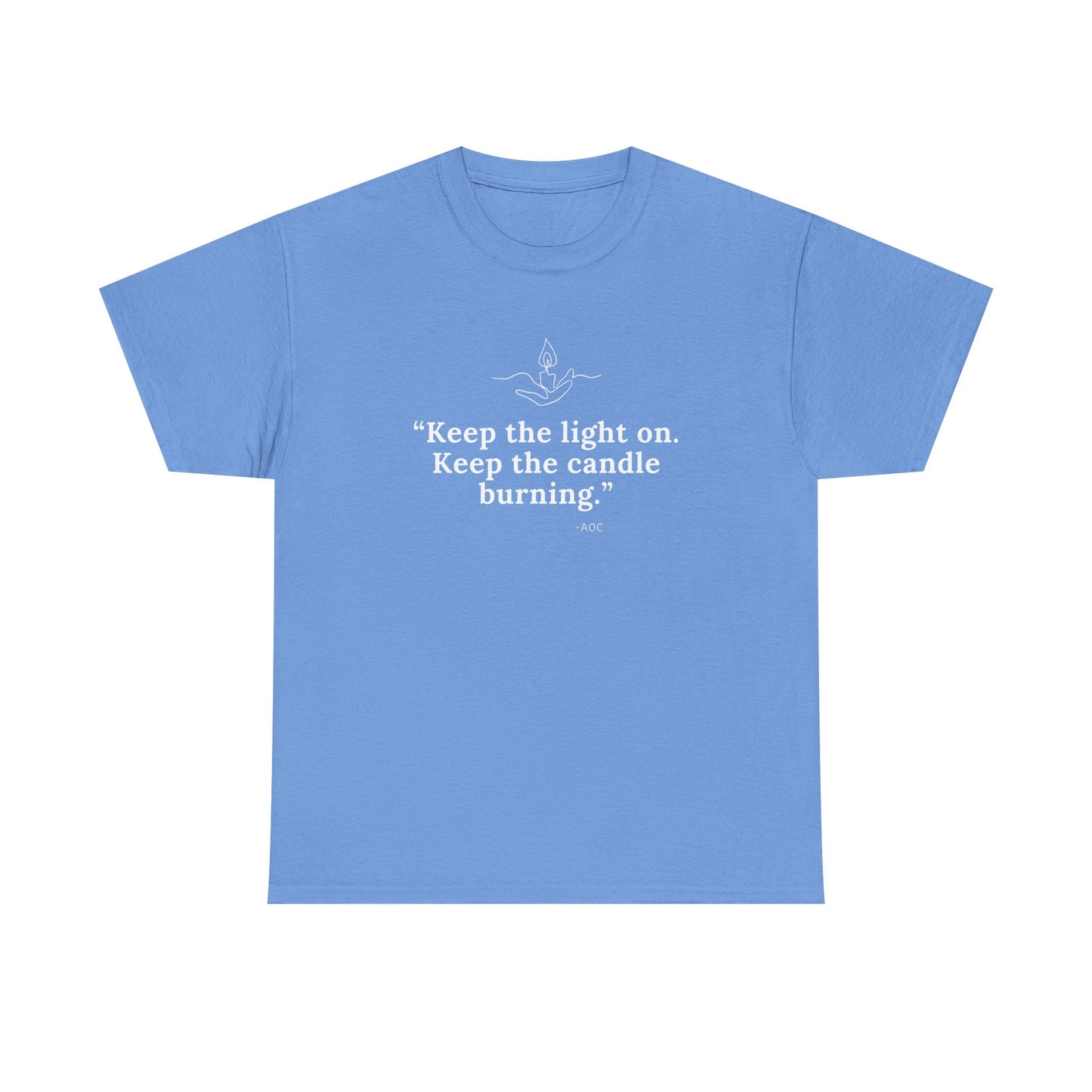 Keep the Light On Cotton Tee