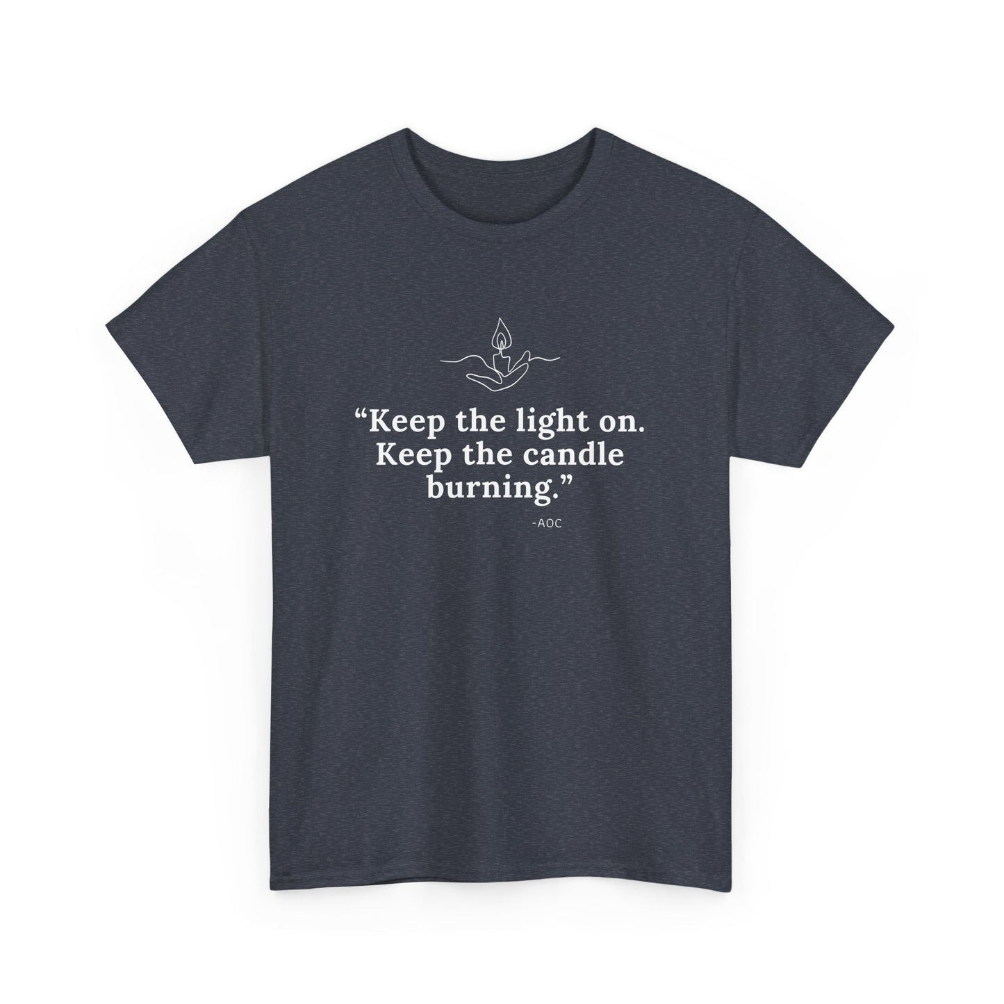 Keep the Light On Cotton Tee