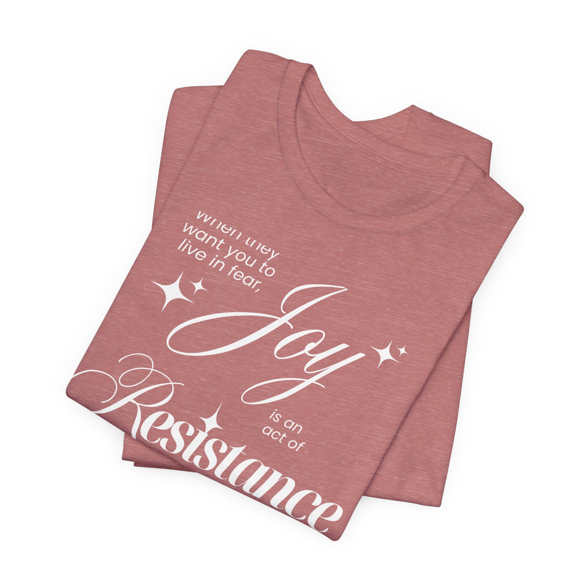 Joy is Resistance Tee