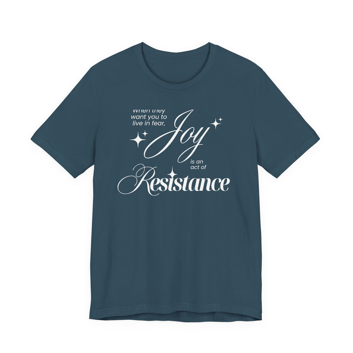 Joy is Resistance Tee