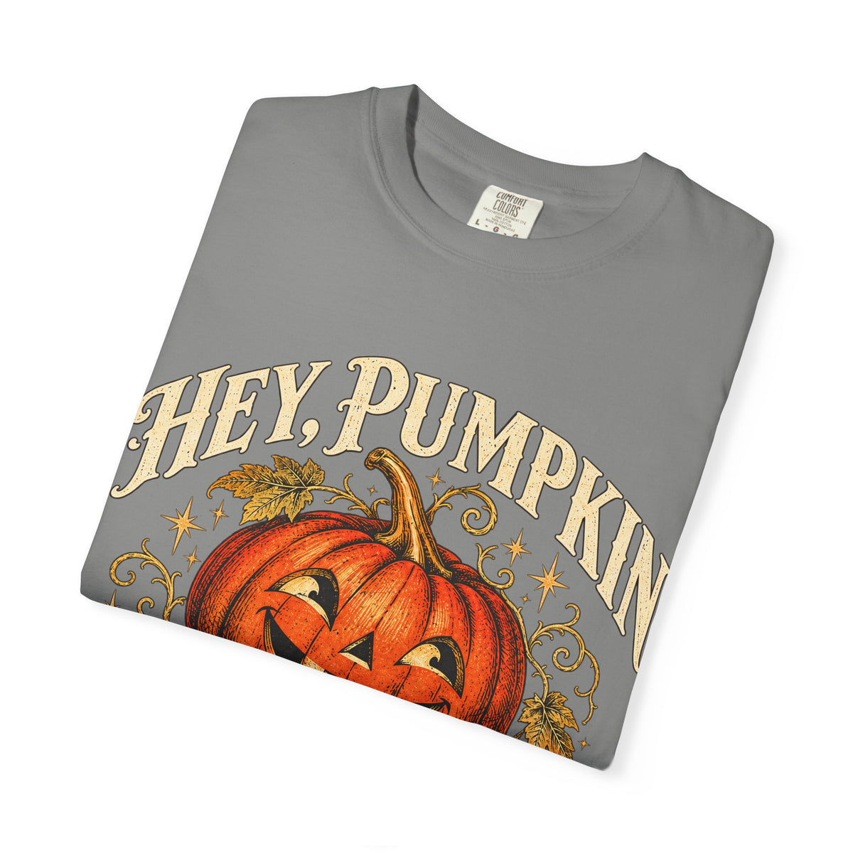 Hey Pumpkin T-Shirt