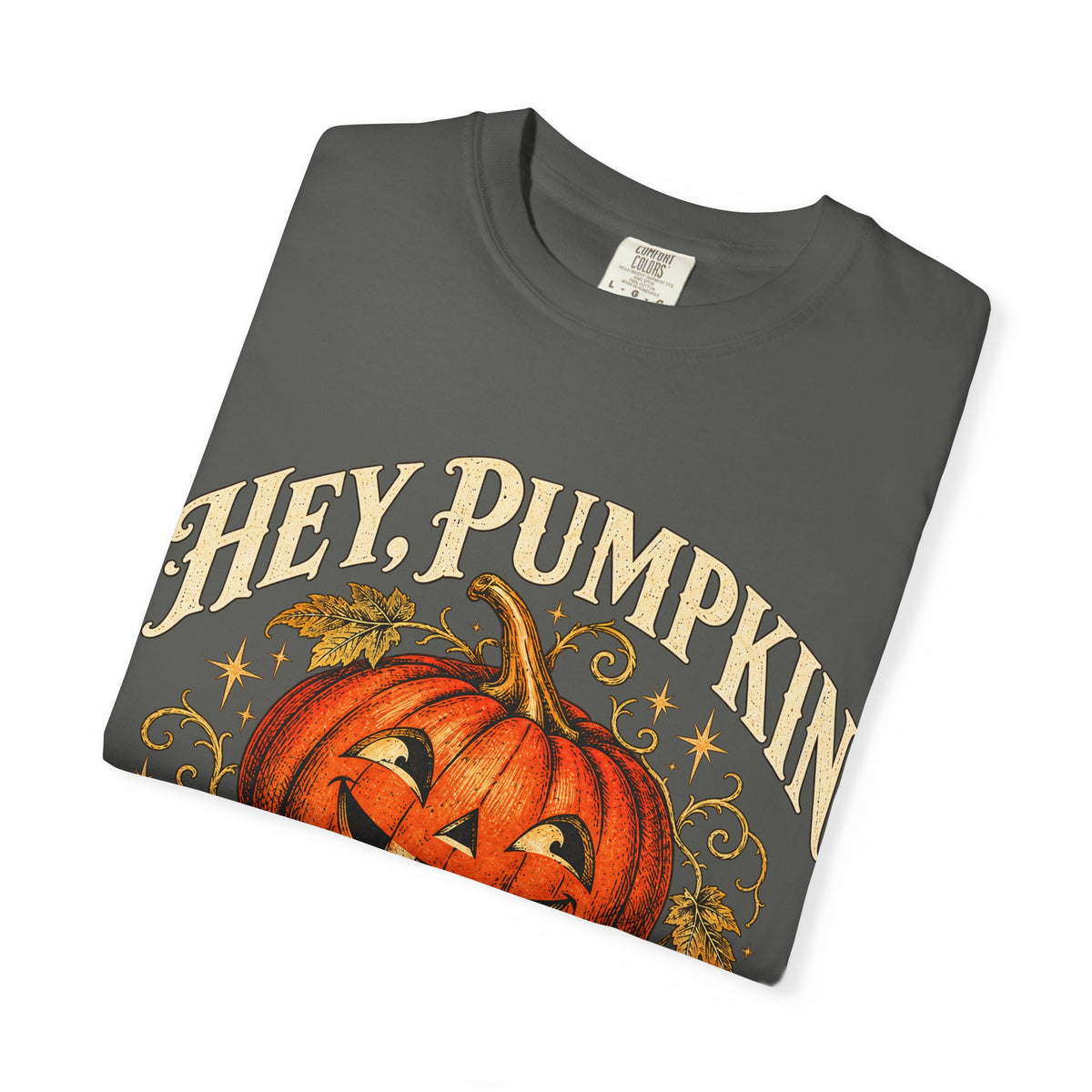 Hey Pumpkin T-Shirt